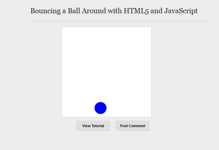 Bouncing a Ball Around with HTML5 and JavaScript