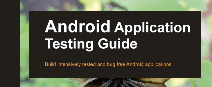 Android Application Testing Guide