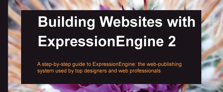 Download 40 Premium eBooks for Web Development 6 Building Websites with ExpressionEngine 2