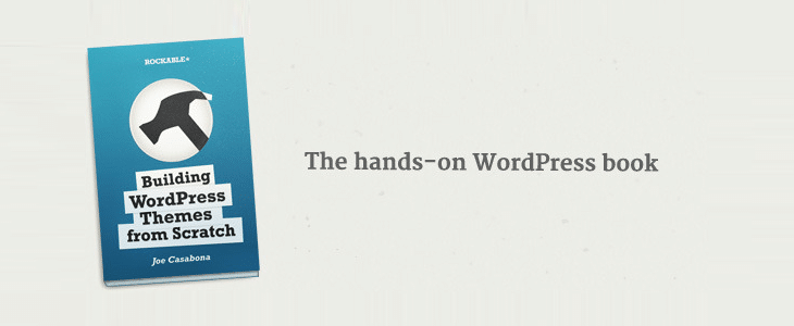 Building WordPress Themes from Scratch