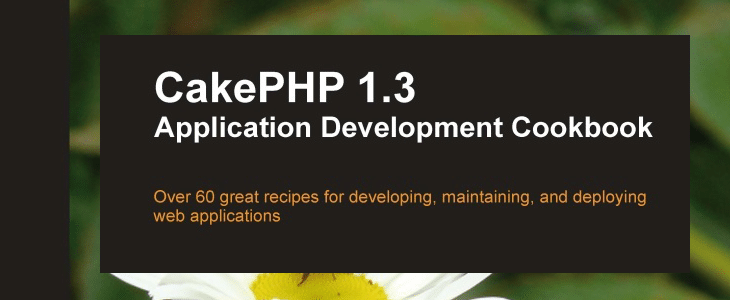 CakePHP 1.3 Application Development Cookbook