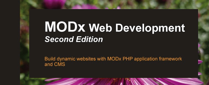 Download 40 Premium eBooks for Web Development 21 MODx Web Development - Second Edition