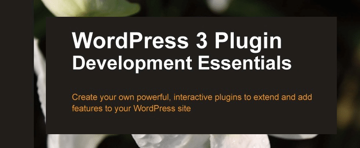 Download 40 Premium eBooks for Web Development 32 WordPress 3 Plugin Development Essentials