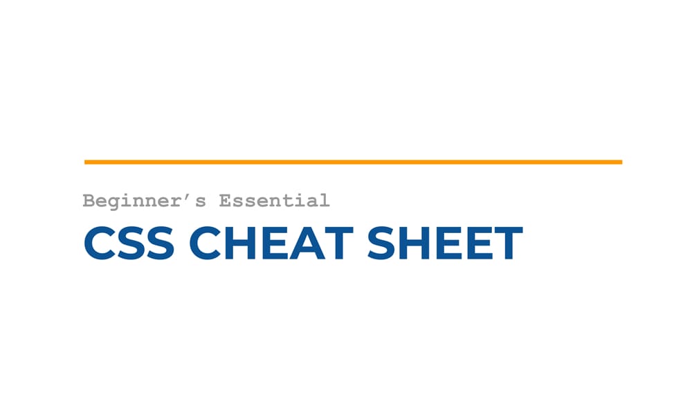 Ultimate CSS Resources (CSS Tools, Frameworks, Ebooks, Snippets..) 32 Complete CSS Cheat Sheet