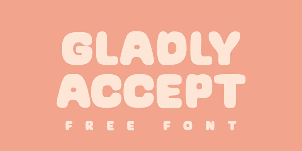 Gladly Accept Font