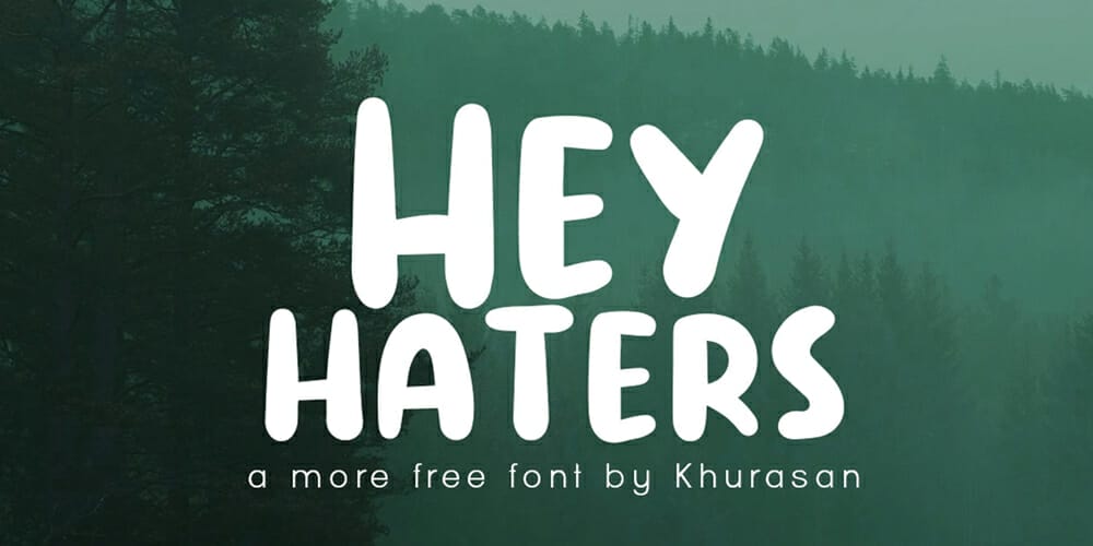 Hey Haters Font