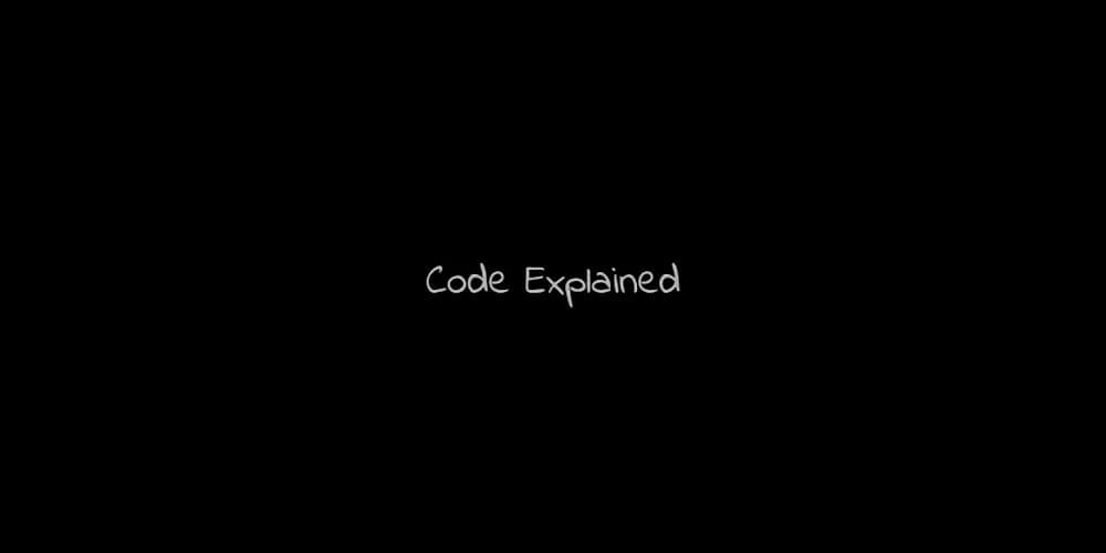 Code Explained