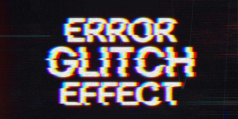 Latest Free Photoshop Text Styles & Effects 58 Error Glitch Text Effect