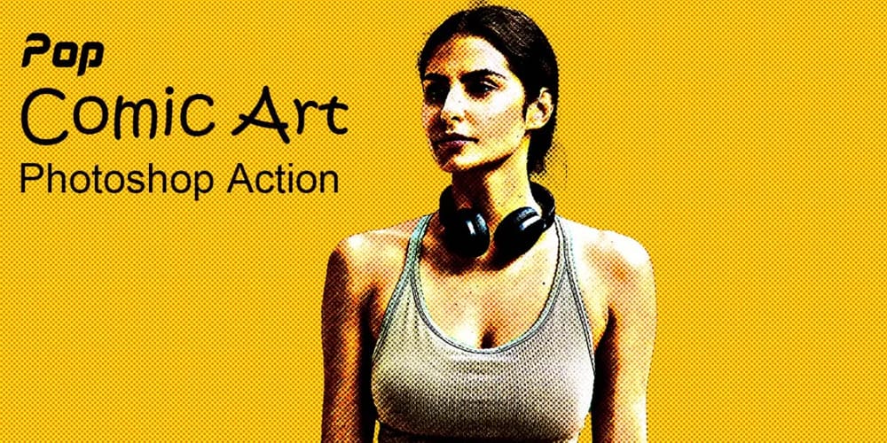 Latest Free Photoshop Actions 254 Pop Comic Art Photoshop Action