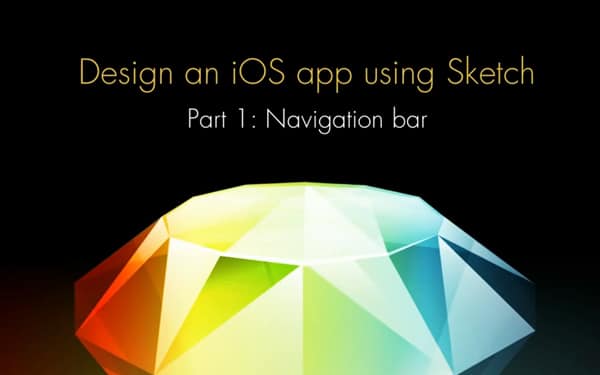 iOS Design Using Sketch