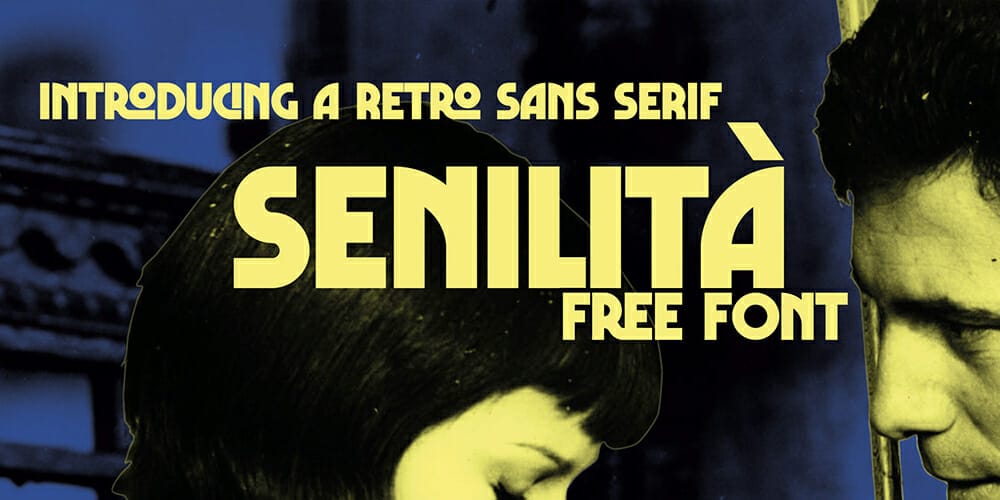 Best Free Retro Fonts for Designers 6 Senilita Font