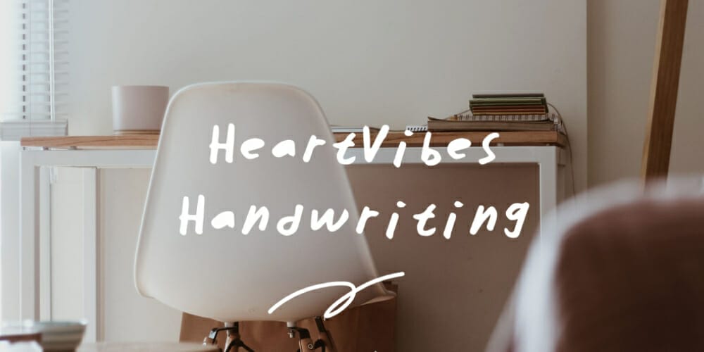HeartVibes Handwriting Font