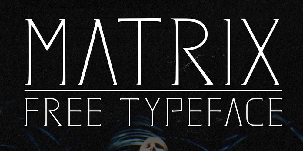 200+ Great Free Fonts for Designers 26 Matrix Typeface