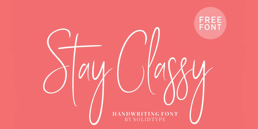 250 + Free Modern Script Fonts for Designers 305 Stay Classy Font