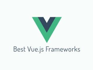 Best Vue js Frameworks