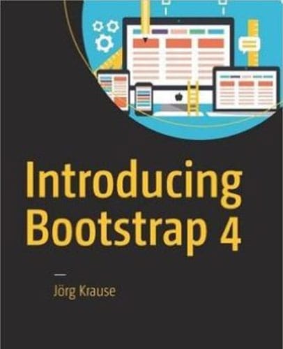 Learn Bootstrap 4 : Tutorials, Courses, Articles, Books & Cheat Sheets 29 Learn Bootstrap 4 : Tutorials, Courses, Articles, Books & Cheat Sheets 3