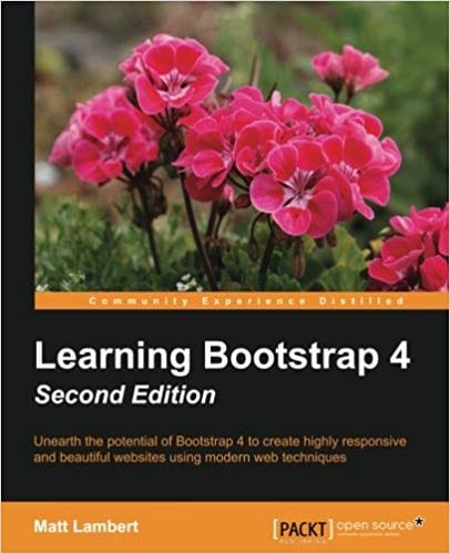 Learn Bootstrap 4 : Tutorials, Courses, Articles, Books & Cheat Sheets 28 Learn Bootstrap 4 : Tutorials, Courses, Articles, Books & Cheat Sheets 2