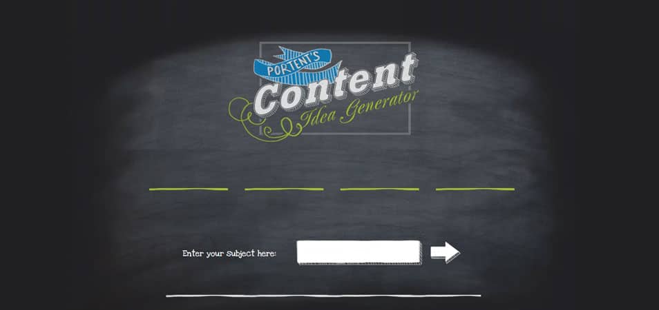 10 of the Best Online Tools for Content Writers 1 Portent’s Content Idea Generator