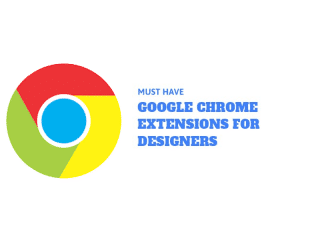 Chrome Extensions for Designers