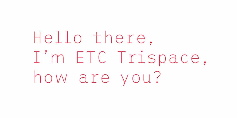 Trispace Mono-Spaced Font