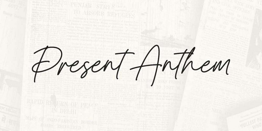 Amazing Free Signature Fonts 101 Present Anthem
