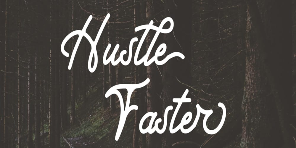 Hustle Faster