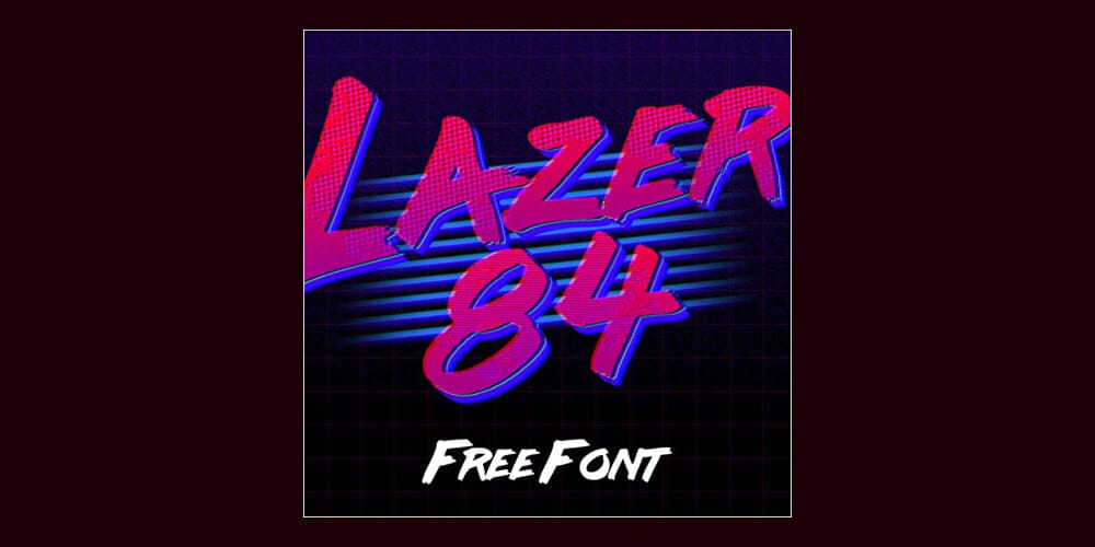Free Graffiti Fonts That Will Make Your Designs Pop! 40 Lazer 84