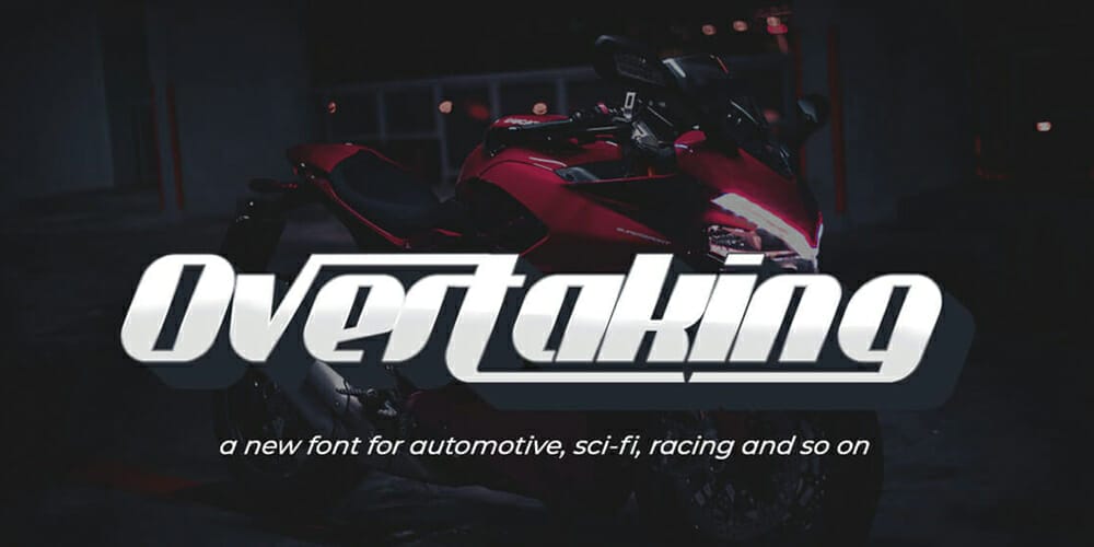 Free Futuristic Fonts You Should Know 7 Overtaking Font