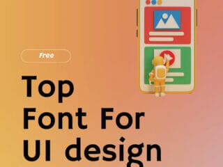 Best Font for UI UX Design