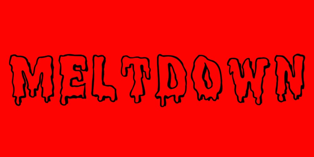 Discover the Scariest Fonts for Impactful Design and Branding 5 Meltdown