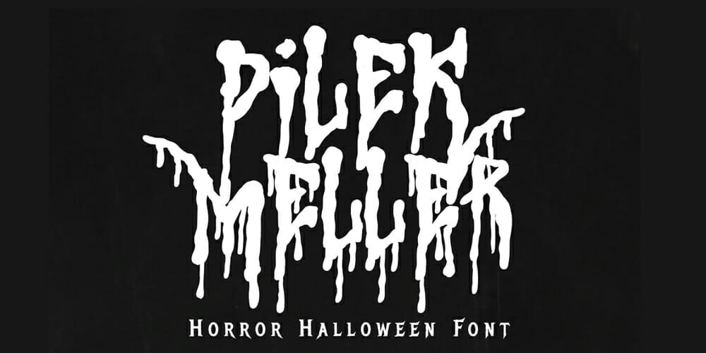 Discover the Scariest Fonts for Impactful Design and Branding 10 Pilek Meller