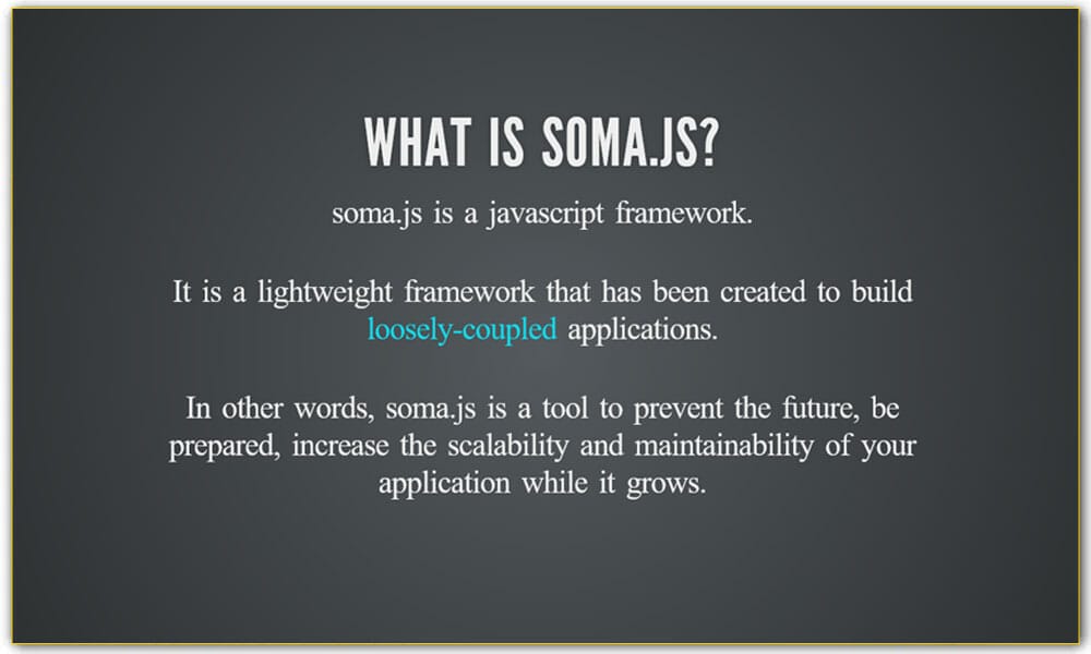 100+ JavaScript Frameworks for Web Developers 37 soma.js