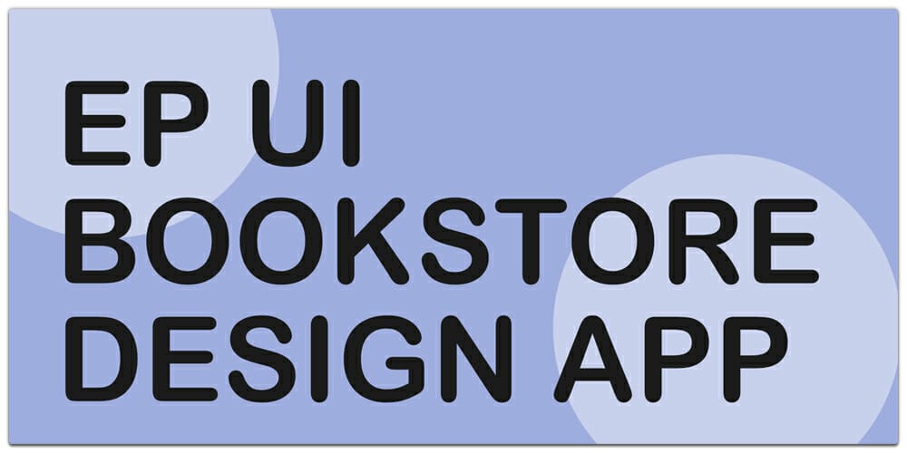 Latest Free Mobile App UI PSD Designs 2 EP Simple Bookstore Design
