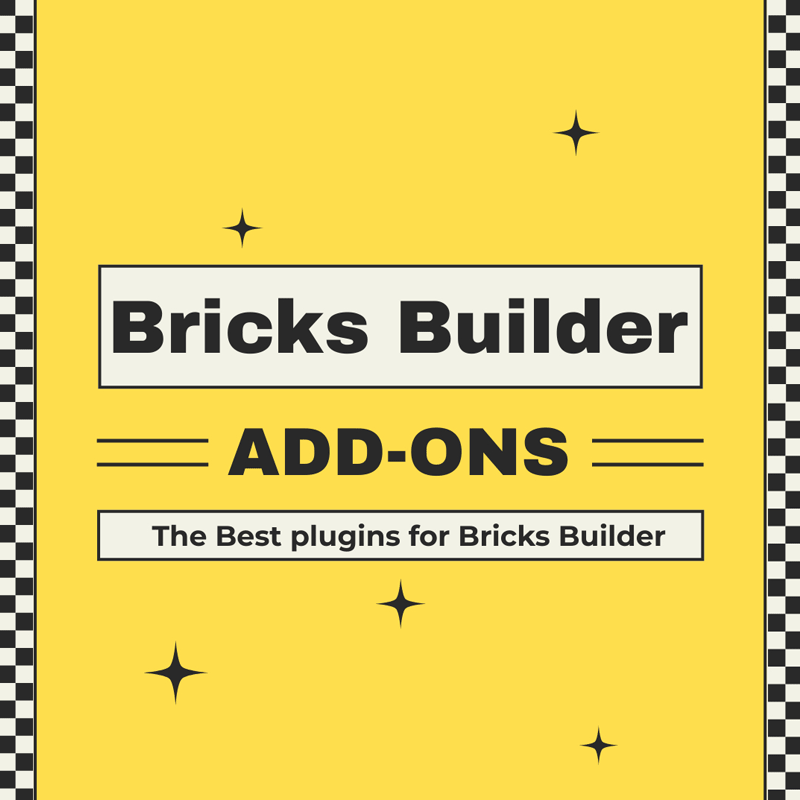 Must-Have Add-ons for Brick Builder