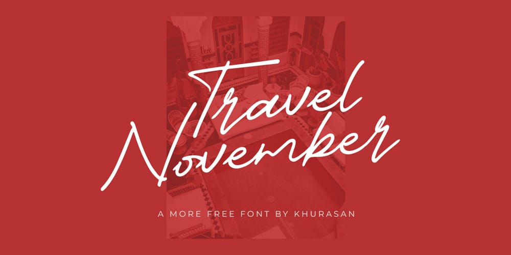 Discover the Best Free Ink Fonts: Handwritten, Calligraphy, and Script Styles 17 Travel November Font