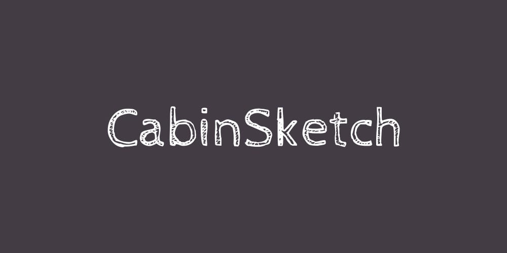 Top Free Sketch Fonts Every Designer Needs to Download 8 Cabinsketch