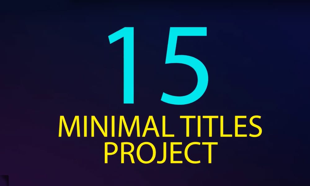 Free After Effect Templates – 49 Stunning Intros, Logo Reveals, Titles & More 15 Pack of 15 minimal animated titles for After Effects