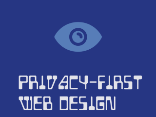 Privacy-First Web Design