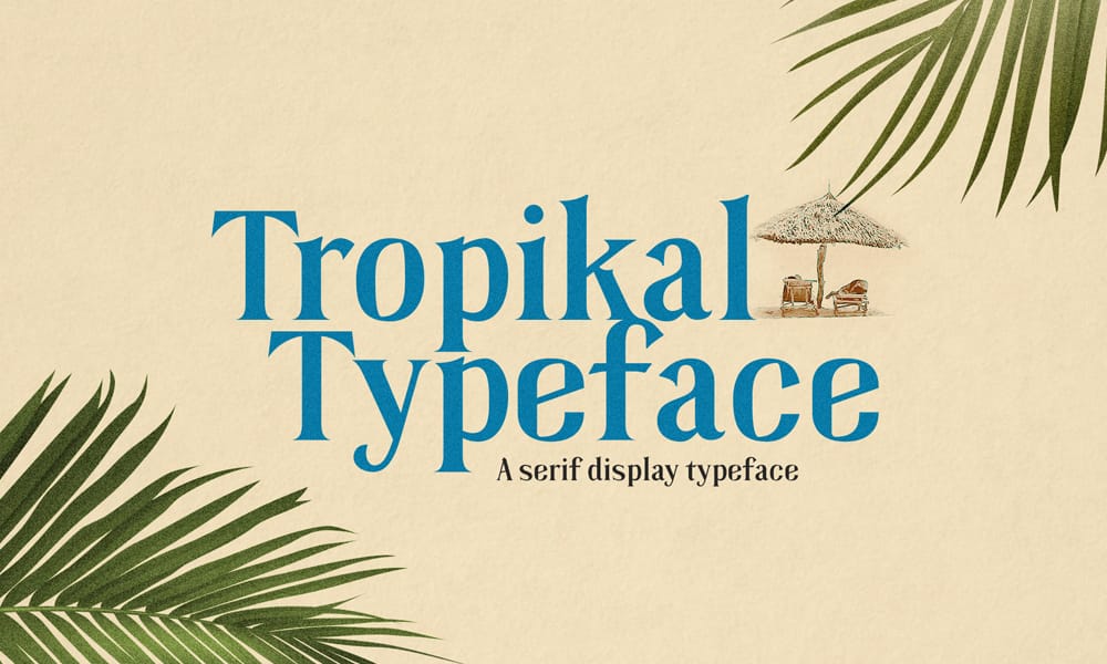 Free Serif Fonts for Commercial Use – Perfect for Designers! 21 Tropikal