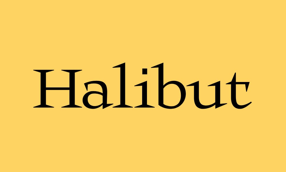 Free Serif Fonts for Commercial Use – Perfect for Designers! 37 Halibut
