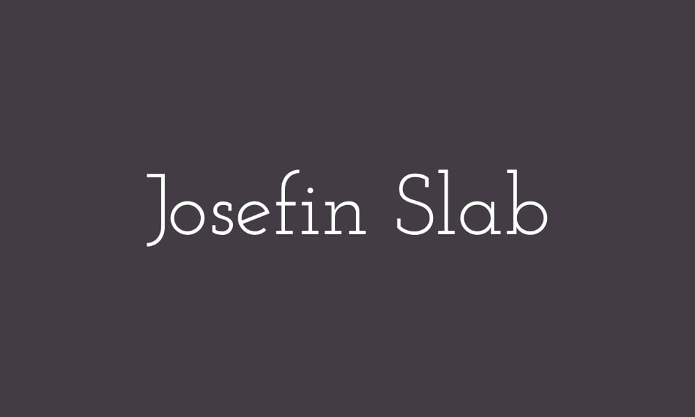 Free Serif Fonts for Commercial Use – Perfect for Designers! 69 Josefin Slab