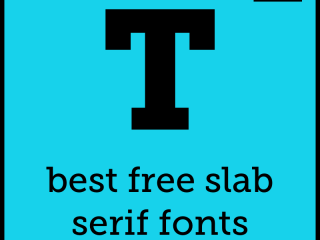 Best Free Slab Serif Fonts for Designers