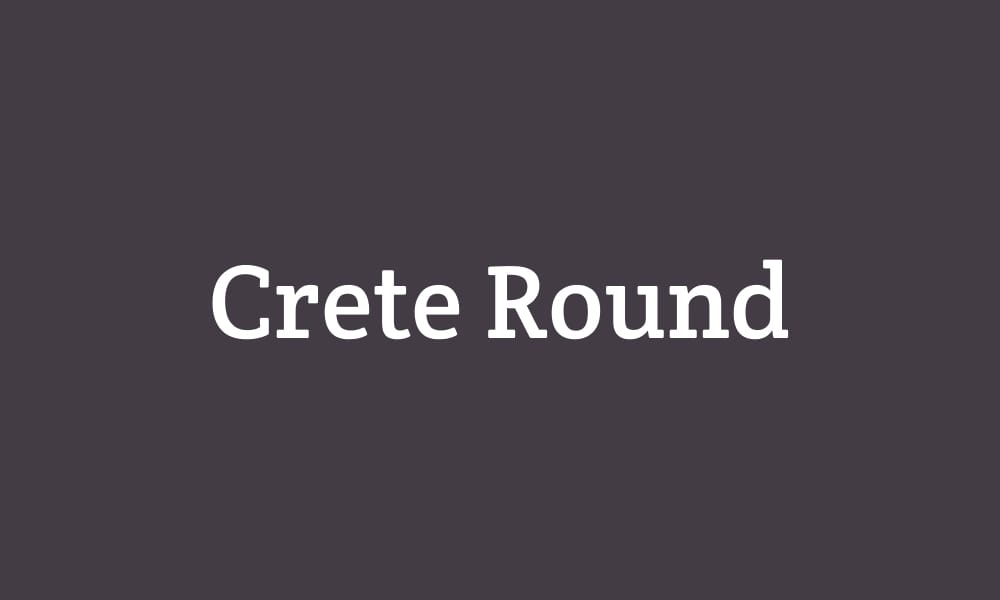 Best Free Slab Serif Fonts for Designers (2025) 14 Crete Round