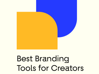 Best Branding Tools for Creators