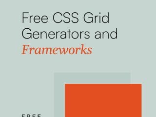 Free CSS Grid Generators and Frameworks
