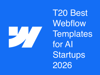 T20 Best Webflow Templates for AI Startups