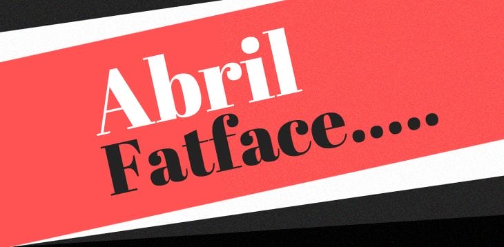 Abril Fatface
