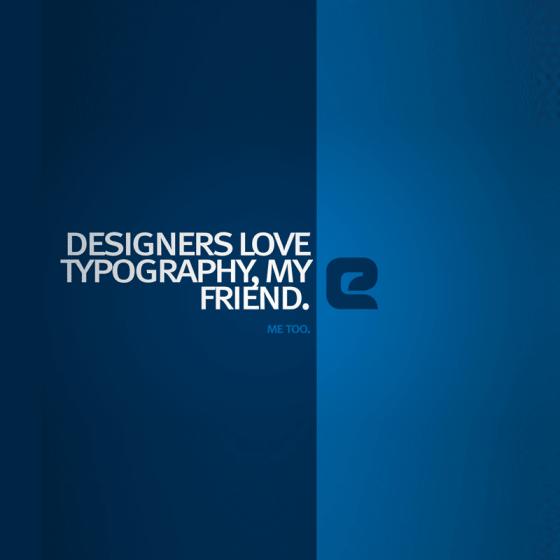 55 Best Inspiring High Quality Typographic Wallpapers