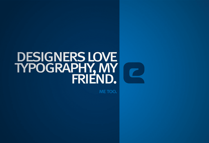 Designers love Typography