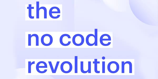 The no code revolution